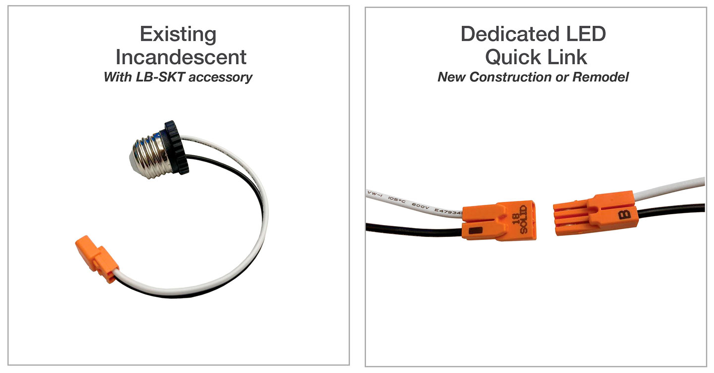 A-Series example images Incandescent and Dedicated LED